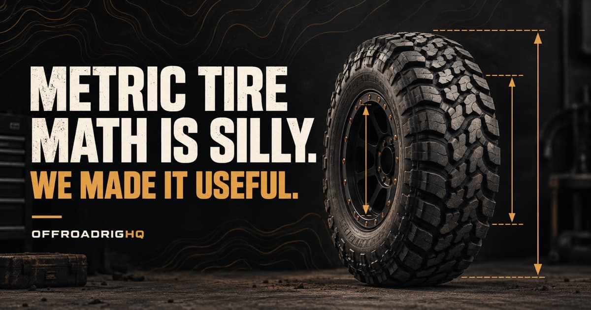 Metric tire math is silly. We made it useful. OffRoadRigHQ tire size calculator.
